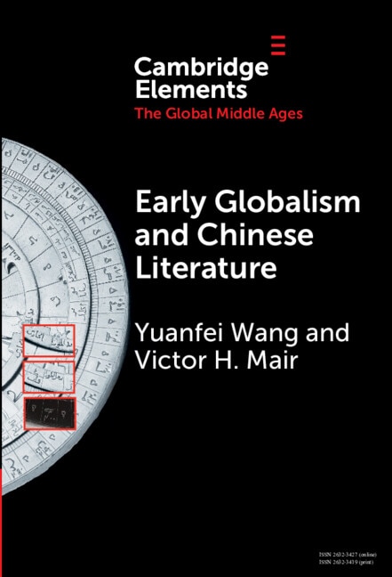 Early Globalism and Chinese Literature by Yuanfei Wang, Hardcover | Indigo Chapters