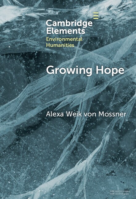 Growing Hope by Alexa Weik von Mossner, Hardcover | Indigo Chapters