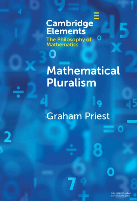 Mathematical Pluralism by Graham Priest, Hardcover | Indigo Chapters