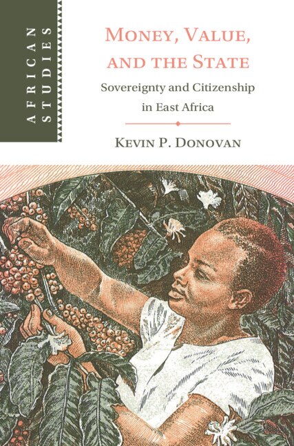 Money Value and the State by Kevin P. Donovan, Hardcover | Indigo Chapters