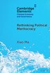 Rethinking Political Meritocracy by Xiao Ma, Hardcover | Indigo Chapters