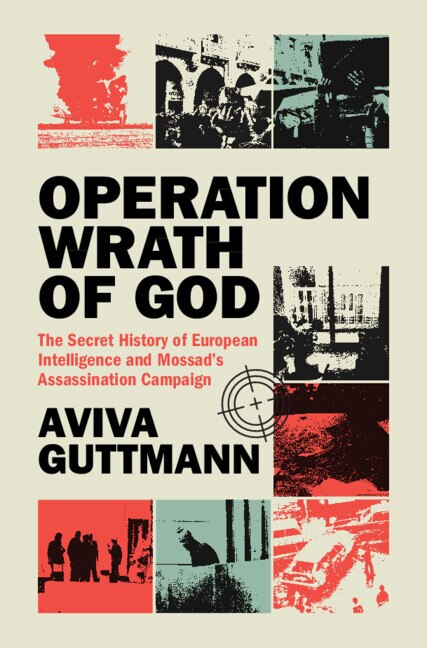 Operation Wrath of God by Aviva Guttmann, Hardcover | Indigo Chapters