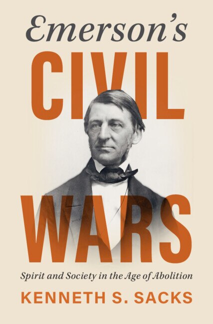 Emerson's Civil Wars by Kenneth S. Sacks, Hardcover | Indigo Chapters