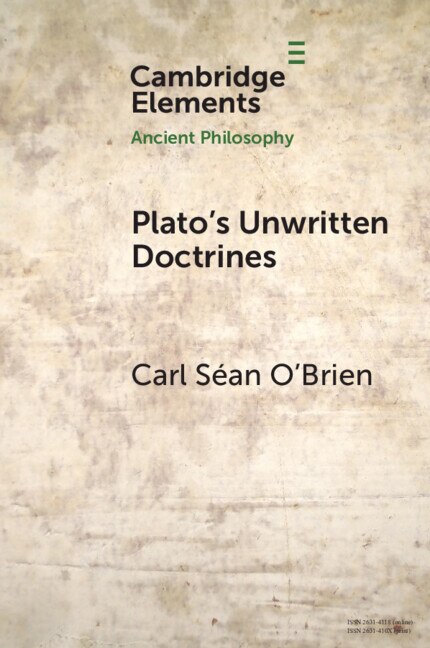 Plato's Unwritten Doctrines by Carl Séan O'brien, Paperback | Indigo Chapters