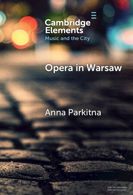 Opera in Warsaw by Anna Parkitna, Hardcover | Indigo Chapters