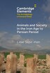 Animals and Society in the Iron Age to Persian Period by Lidar Sapir-Hen, Hardcover | Indigo Chapters