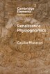 Renaissance Physiognomics by Cecilia Muratori, Hardcover | Indigo Chapters