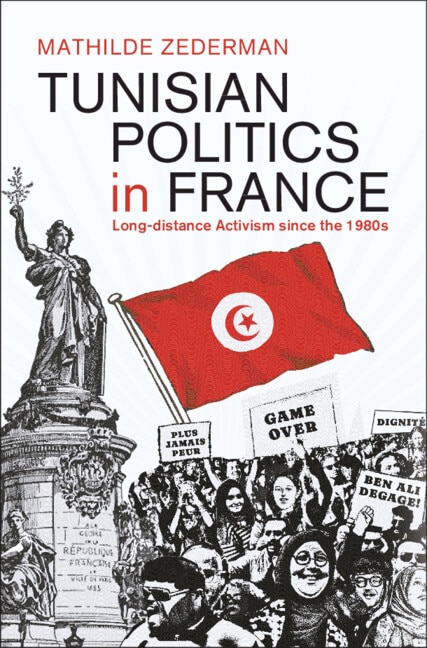 Tunisian Politics in France by Mathilde Zederman, Hardcover | Indigo Chapters