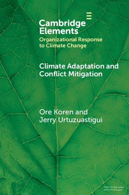Climate Adaptation and Conflict Mitigation by Ore Koren
