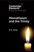 Monotheism and the Trinity by Eric Yang, Paperback | Indigo Chapters