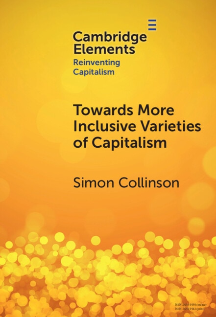 Towards More Inclusive Varieties of Capitalism by Simon Collinson, Hardcover | Indigo Chapters