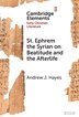 St. Ephrem the Syrian on Beatitude and the Afterlife by Andrew J. Hayes, Hardcover | Indigo Chapters