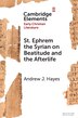 St. Ephrem the Syrian on Beatitude and the Afterlife by Andrew J. Hayes, Paperback | Indigo Chapters