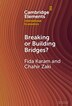 Breaking or Building Bridges? by Fida Karam, Hardcover | Indigo Chapters