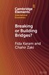 Breaking or Building Bridges? by Fida Karam, Paperback | Indigo Chapters
