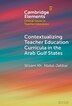 Contextualising Teacher Education Curricula in the Arab Gulf States by Wisam Kh. Abdul-Jabbar, Hardcover | Indigo Chapters