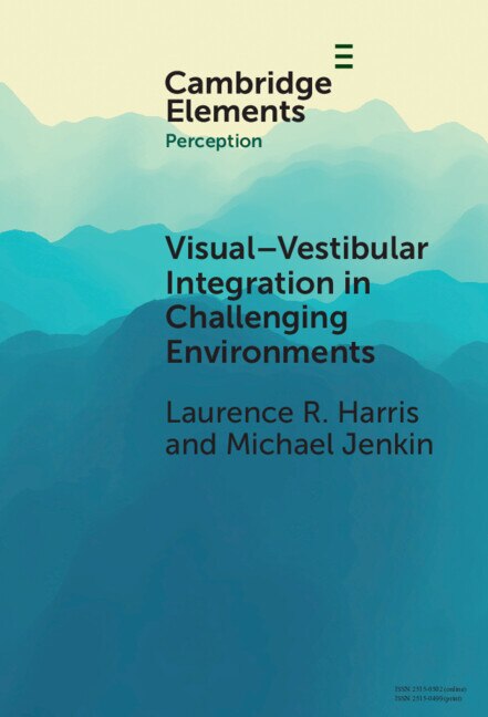 Visual-vestibular Integration in Challenging Environments by Laurence R. Harris, Hardcover | Indigo Chapters
