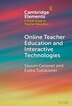 Online Teacher Education and Interactive Technologies by Seyum Getenet, Hardcover | Indigo Chapters