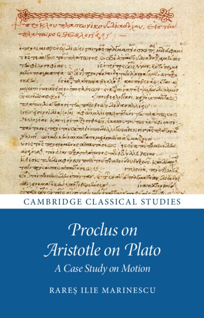 Proclus on Aristotle on Plato by Rareș Ilie Marinescu, Hardcover | Indigo Chapters