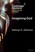 Imagining God by Kathryn A. Johnson, Hardcover | Indigo Chapters