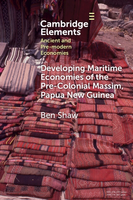 Developing Maritime Economies of the Pre-Colonial Massim Papua New Guinea by Ben Shaw, Paperback | Indigo Chapters