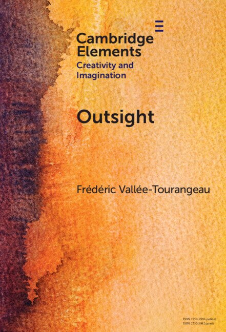 Outsight by Frédéric Vallée-Tourangeau, Hardcover | Indigo Chapters