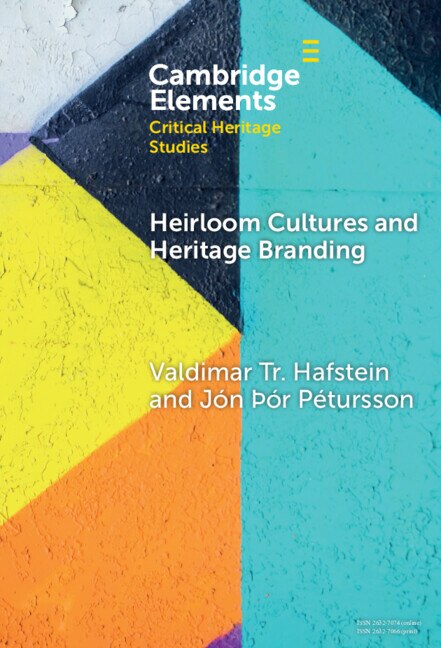 Heirloom Cultures and Heritage Branding by Valdimar Tr. Hafstein, Hardcover | Indigo Chapters
