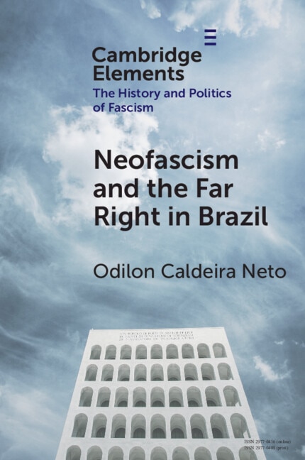 Neo-Fascism and the Far Right in Brazil by Odilon Caldeira Neto, Paperback | Indigo Chapters