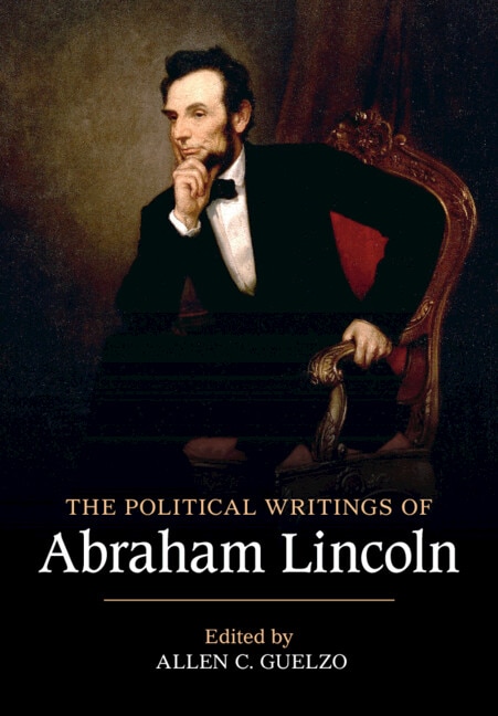 The Political Writings of Abraham Lincoln, Hardcover | Indigo Chapters