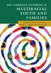 The Cambridge Handbook of Multiracial Youth and Families by Adrienne Nishina, Paperback | Indigo Chapters