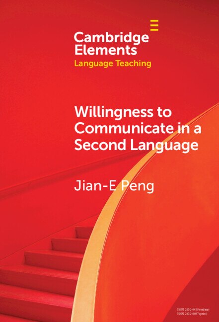 Willingness to Communicate in a Second Language by Jian-E Peng, Hardcover | Indigo Chapters