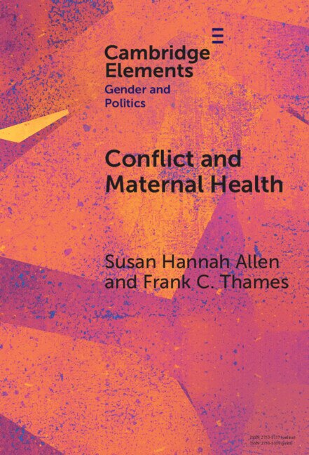Conflict and Maternal Health by Susan Hannah Allen, Hardcover | Indigo Chapters