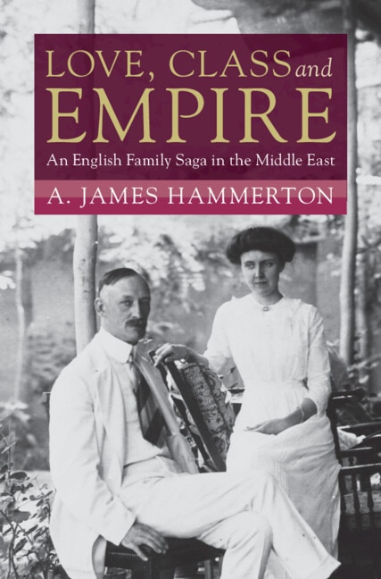 Love Class and Empire by A. James Hammerton, Hardcover | Indigo Chapters