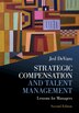 Strategic Compensation and Talent Management by Jed Devaro, Paperback | Indigo Chapters