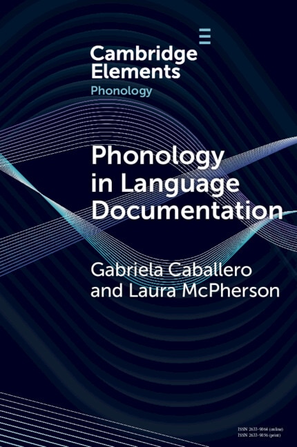 Phonology in Language Documentation by Gabriela Caballero, Paperback | Indigo Chapters