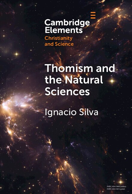 Thomism and the Natural Sciences by Ignacio Silva, Hardcover | Indigo Chapters