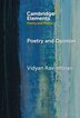 Poetry and Opinion by Vidyan Ravinthiran, Hardcover | Indigo Chapters