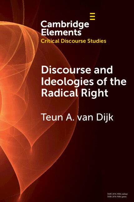Discourse and Ideologies of the Radical Right by Teun A. Van Dijk, Paperback | Indigo Chapters