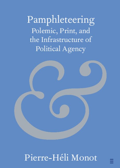 Pamphleteering by Pierre-Héli Monot, Paperback | Indigo Chapters
