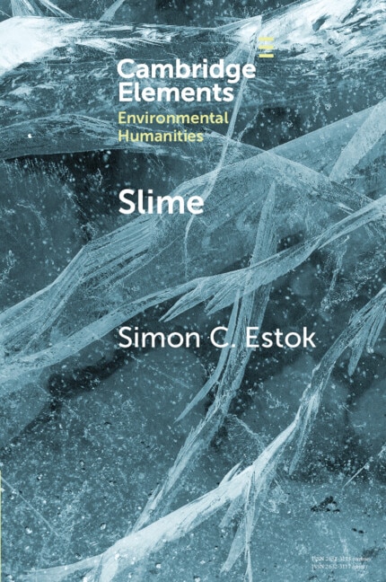 Slime by Simon C. Estok, Paperback | Indigo Chapters