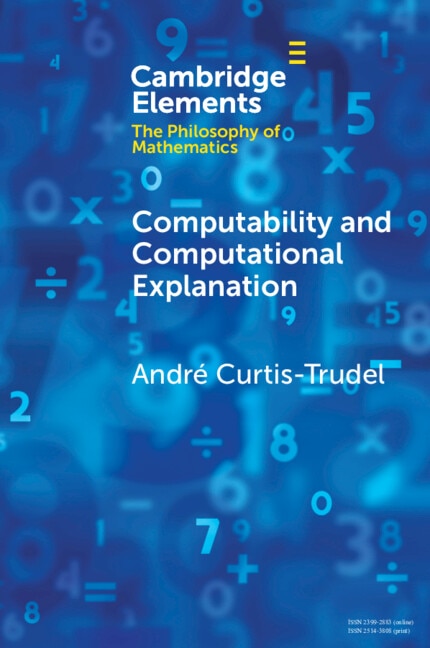 Computability and Computational Explanation by André Curtis-Trudel, Paperback | Indigo Chapters