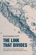 The Link That Divides by Rajeshwari Dutt, Hardcover | Indigo Chapters