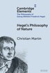 Hegel&#x27;s Philosophy of Nature by Christian Martin, Hardcover | Indigo Chapters