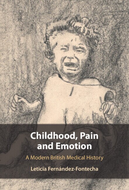 Childhood Pain and Emotion by Leticia Fernández-Fontecha, Hardcover | Indigo Chapters
