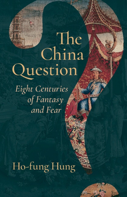 The China Question by Ho-fung Hung, Hardcover | Indigo Chapters
