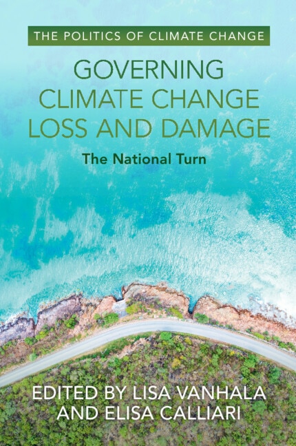 Governing Climate Change Loss and Damage by Lisa Vanhala, Hardcover | Indigo Chapters