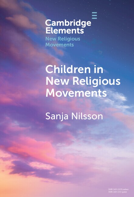 Children in New Religious Movements by Sanja Nilsson, Hardcover | Indigo Chapters