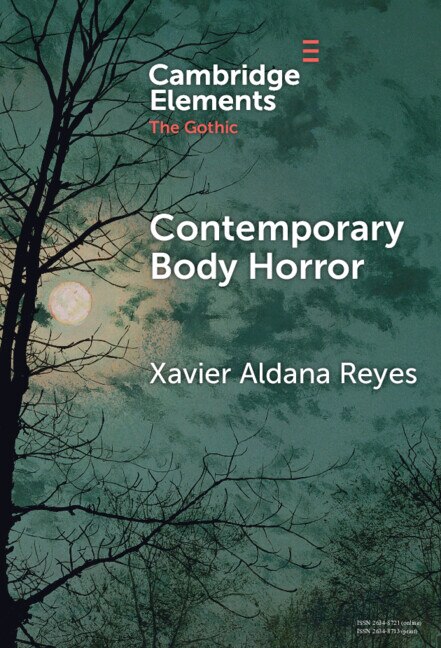 Contemporary Body Horror by Xavier Aldana Reyes, Hardcover | Indigo Chapters