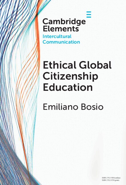 Ethical Global Citizenship Education by Emiliano T. Bosio, Hardcover | Indigo Chapters