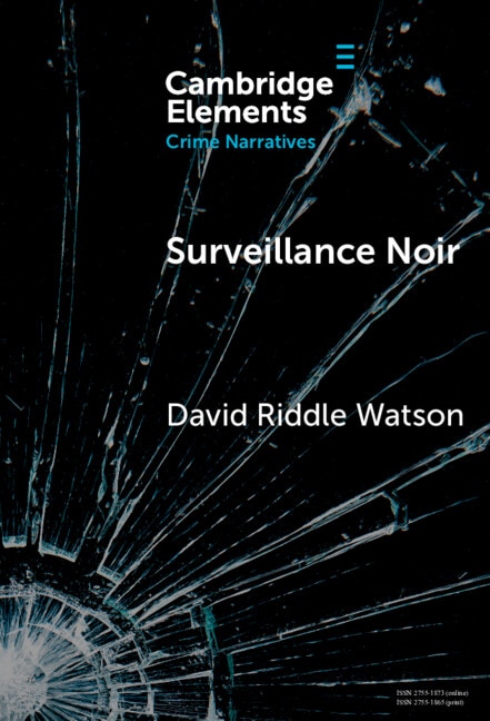 Surveillance Noir by David Riddle Watson, Hardcover | Indigo Chapters